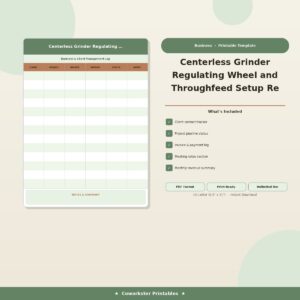 Centerless Grinder Regulating Wheel and Throughfeed Setup Record