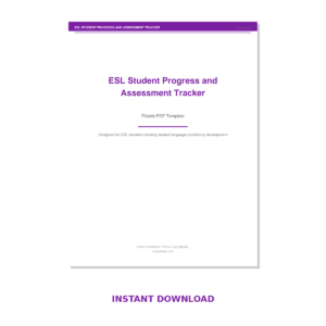 ESL Student Progress and Assessment Tracker
