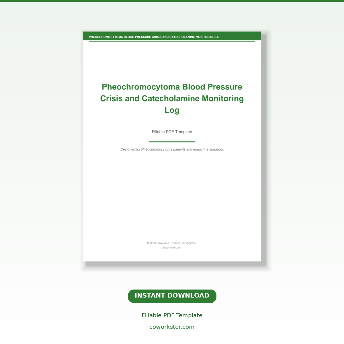 Pheochromocytoma Blood Pressure Crisis and Catecholamine Monitoring Log
