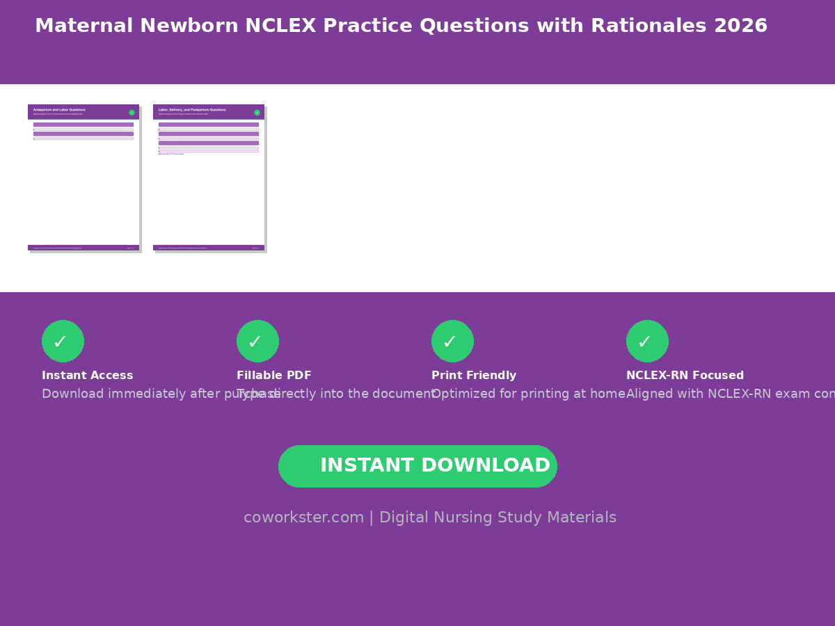 Maternal Newborn NCLEX Practice Questions with Rationales 2026 - Image 6